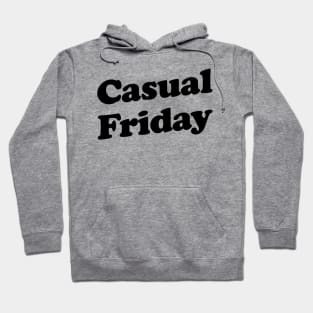 Casual Friday Hoodie